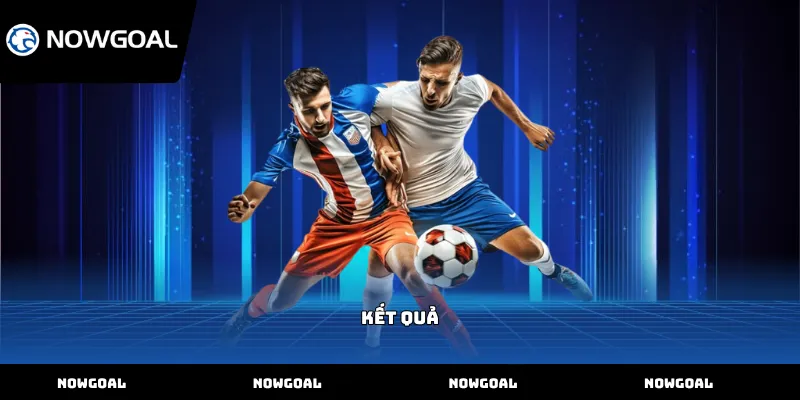Kết quả